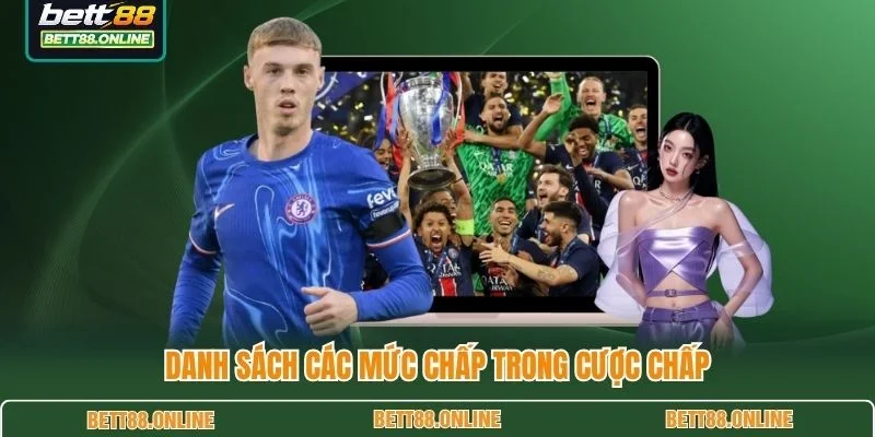 Danh sách các mức chấp trong cược chấp