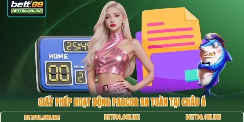 Giấy phép hoạt động PAGCOR an toàn tại châu Á