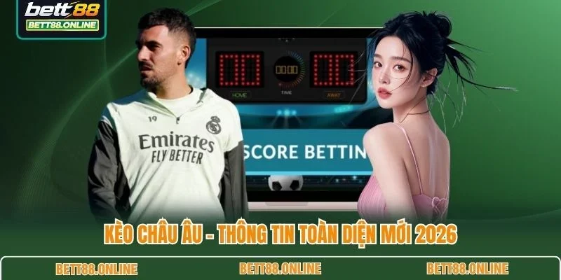Kèo châu Âu