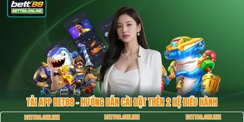 Tải app BET88