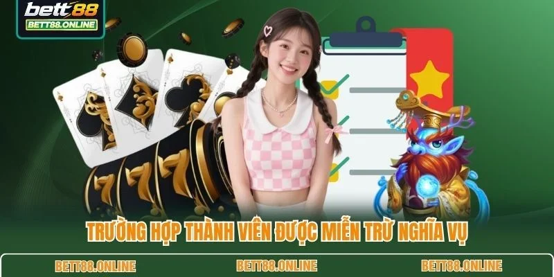 Trường hợp thành viên được miễn trừ nghĩa vụ